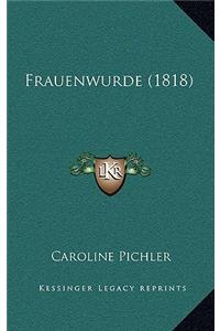 Frauenwurde (1818)