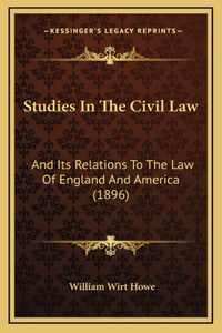 Studies in the Civil Law