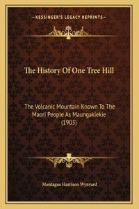 The History Of One Tree Hill