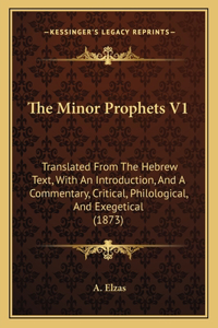 The Minor Prophets V1