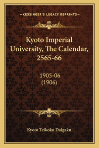 Kyoto Imperial University, The Calendar, 2565-66