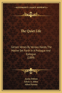 Quiet Life
