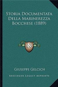 Storia Documentata Della Marinerezza Bocchese (1889)