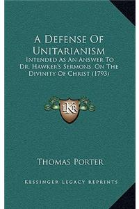A Defense Of Unitarianism