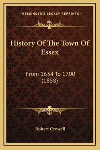 History Of The Town Of Essex