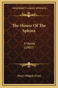 The House Of The Sphinx