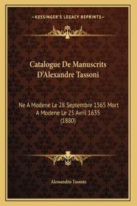 Catalogue De Manuscrits D'Alexandre Tassoni