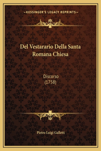 Del Vestarario Della Santa Romana Chiesa