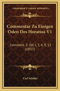 Commentar Zu Einigen Oden Des Horatius V1