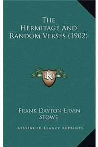 The Hermitage And Random Verses (1902)