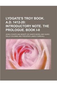 Lydgate's Troy Book. A.D. 1412-20