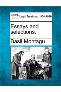 Essays and Selections.