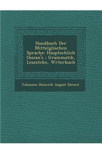 Handbuch Der Mittelg Lischen Sprache