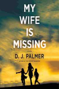 My Wife Is Missing