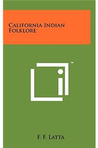 California Indian Folklore