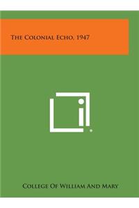 The Colonial Echo, 1947