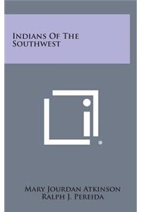 Indians of the Southwest