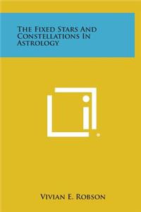 Fixed Stars and Constellations in Astrology