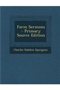 Farm Sermons