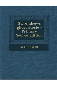St. Andrews Ghost Storie