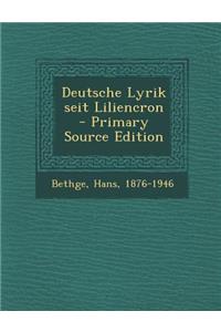 Deutsche Lyrik Seit Liliencron - Primary Source Edition