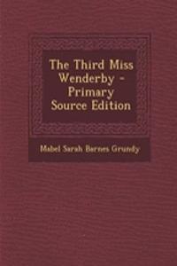 The Third Miss Wenderby