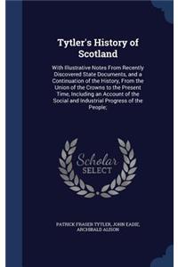 Tytler's History of Scotland