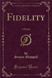 Fidelity