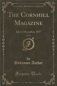 The Cornhill Magazine, Vol. 36