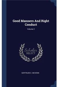 Good Manners And Right Conduct; Volume 2