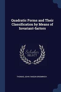 QUADRATIC FORMS AND THEIR CLASSIFICATION