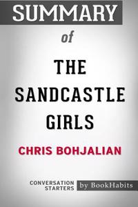 Summary of The Sandcastle Girls by Chris Bohjalian