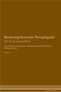 Reversing Vesicular Pemphigoid