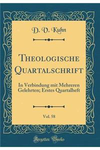 Theologische Quartalschrift, Vol. 58: In Verbindung Mit Mehreren Gelehrten; Erstes Quartalheft (Classic Reprint)