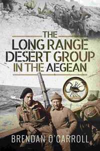 Long Range Desert Group in the Aegean