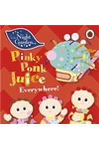 In the Night Garden: Pinky Ponk Juice Everywhere!