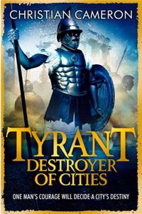 Tyrant: Destroyer of Cities