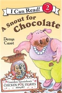 Snout for Chocolate, a (4 Paperback/1 CD)