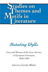 Mutating Idylls