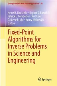 Fixed-Point Algorithms for Inverse Problems in Science and Engineering