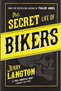 Secret Life of Bikers
