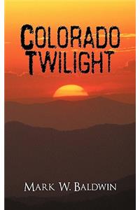 Colorado Twilight