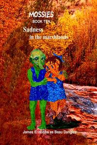 Sadness in the Marshlands