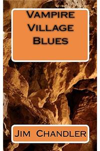 Vampire Village Blues