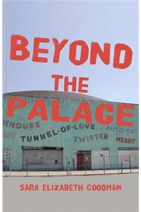 Beyond the Palace