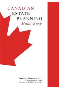 Canadian Estate Planning Made Easy