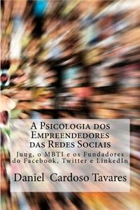 A Psicologia dos Empreendedores das Redes Sociais