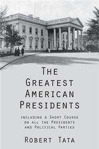 Greatest American Presidents