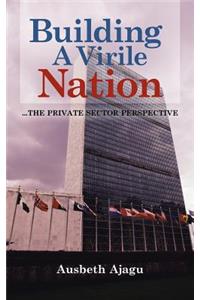 Building a Virile Nation