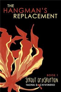 The Hangman's Replacement